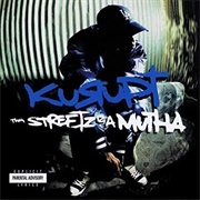 Kurupt - Tha Streetz Iz a Mutha