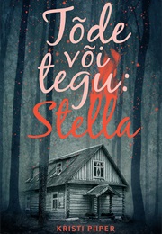 Tõde Või Tegu: Stella (Kristi Piiper)