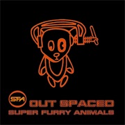 Super Furry Animals - Out Spaced