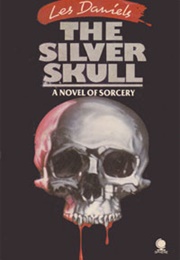 The Silver Skull (Les Daniels)