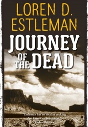 Journey of the Dead (Loren D. Estleman)