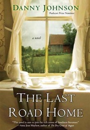 The Last Road Home (Danny Johnson)