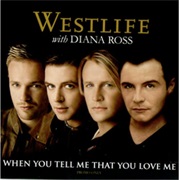 Westlife Featuring Diana Ross - When You Tell Me That You Love Me