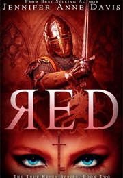 Red (True Reign 2) (Jennifer Anne Davis)