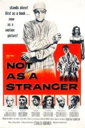 Stanley Kramer: Not as a Stranger (1955)