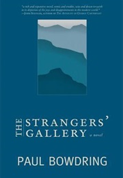 The Strangers&#39; Gallery (Paul Bowdring)