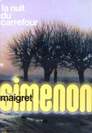 La Nuit Du Carrefour (Georges Simenon)