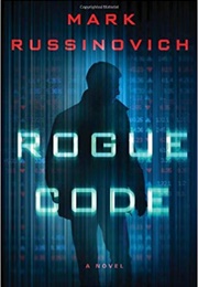 Rogue Code (Mark Russinovich)