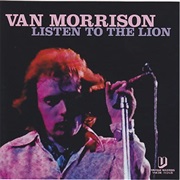 Listen to the Lion Van Morrison