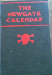 The Newgate Calendar (Newgate Prison)