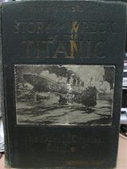 Story of the Wreck of the Titanic - Marshall Everett