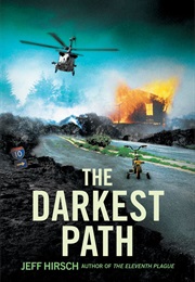 The Darkest Path (Jeff Hirsch)