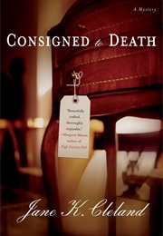 Consigned to Death (Jane K. Cleland)