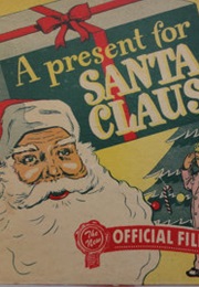 A Present for Santa Claus (1947)