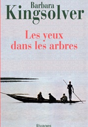 Les Yeux Dans Les Arbres (Barbara Kingsolver)