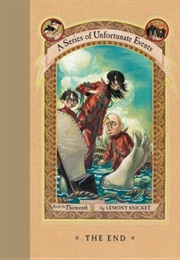 A Series of Unfortunate Events #13: The End (Lemony Snicket)