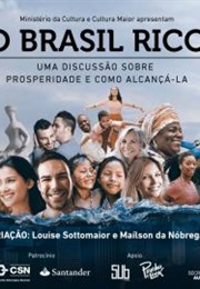 O Brasil Rico - Uma Discussão Sobre Prosperidade E Como Alcançá-La (2016)