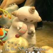 In the Night Garden...