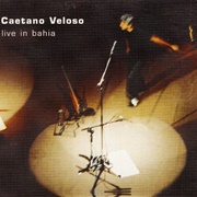 Caetano Veloso – Live in Bahia