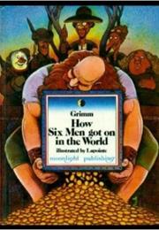 How Six Men Got on in the World