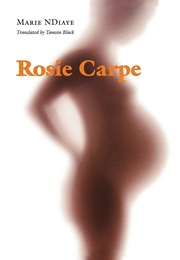 Rosie Carpe (Marie N&#39;diaye)