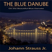 By the Beautiful Blue Danube - Strauss