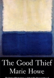 The Good Thief (Marie Howe)