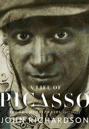 A Life of Picasso Volume III: The Triumphant Years (John Richardson)