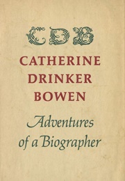 Adventures of a Biographer (Catherine Drinker Bowen)