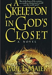 A Skeleton in God&#39;s Closet (Paul Maier)