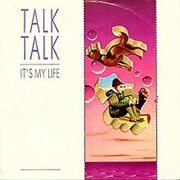 Talk Talk - It&#39;s My Life (1983)