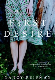 The First Desire (Nancy Reisman)
