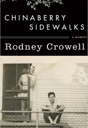 Chinaberry Sidewalks (Rodney Crowell)