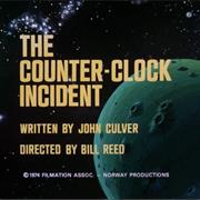 The Counter-Clock Incident