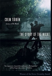 The Story of the Night (Colm Toibin)