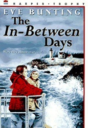 The In-Between Days (Eve Bunting)