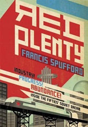 Red Plenty (Francis Spufford)