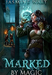 Marked by Magic (Jasmine Walt)