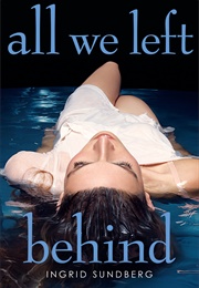 All We Left Behind (Ingrid Sundberg)