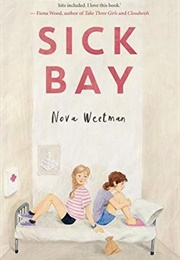 Sick Bay (Nova Weetman)