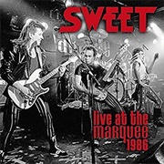 The Sweet - Live at the Marque 1986