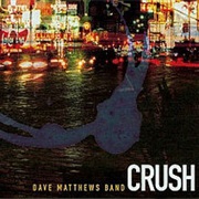 Crush - Dave Matthews Band