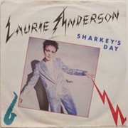 Laurie Anderson - Sharkey&#39;s Day