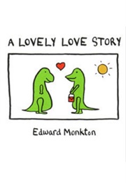 A Lovely Love Story (Edward Monkton)