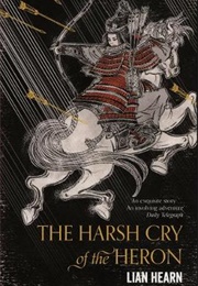 The Harsh Cry of the Heron (Lian Hern)