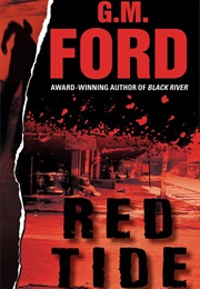 A Red Tide (G.M. Ford)