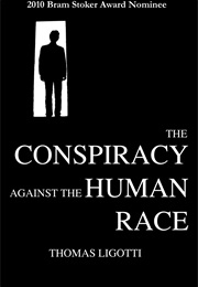 the conspiracy against the human race book