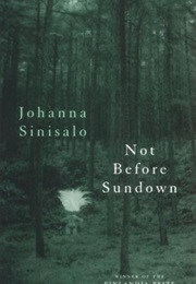 Not Before Sundown (Johanna Sinisalo)