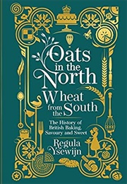 Oats in the North, Wheat From the South (Regula Ysewijn)