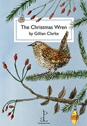 The Christmas Wren (Gillian Clarke)